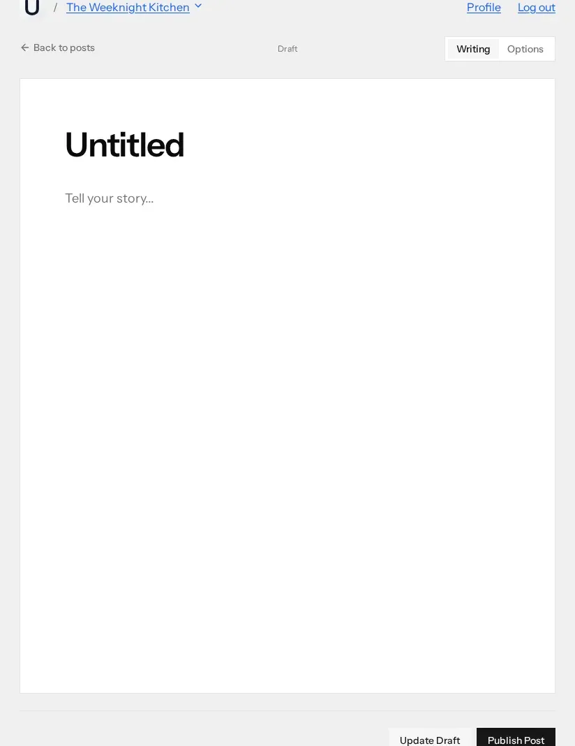 An empty post open for editing. The title reads Untitled in large type, the body below shows the grey placeholder Tell your story…, the word Draft sits in the header between a Back to posts link and Writing and Options tabs, and Update Draft and Publish Post buttons sit at the bottom right.